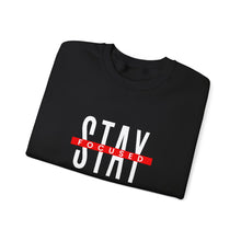Load image into Gallery viewer, Stay Focused Unisex Crewneck Sweatshirt

