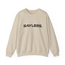 Load image into Gallery viewer, SAYLESS. Unisex Crewneck Sweatshirt
