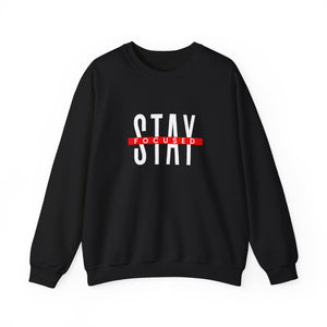 Stay Focused Unisex Crewneck Sweatshirt