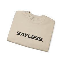 Load image into Gallery viewer, SAYLESS. Unisex Crewneck Sweatshirt
