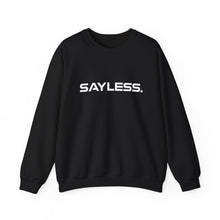 Load image into Gallery viewer, SAYLESS. Unisex Crewneck Sweatshirt
