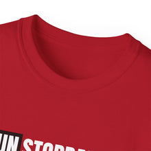 Load image into Gallery viewer, Unstoppable, Unbreakable, Unshakeable Unisex T-Shirt
