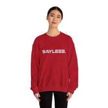 Load image into Gallery viewer, SAYLESS. Unisex Crewneck Sweatshirt

