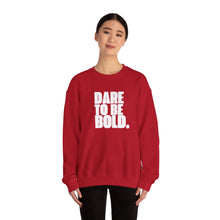 Load image into Gallery viewer, Dare To Be Bold Unisex Crewneck Sweatshirt
